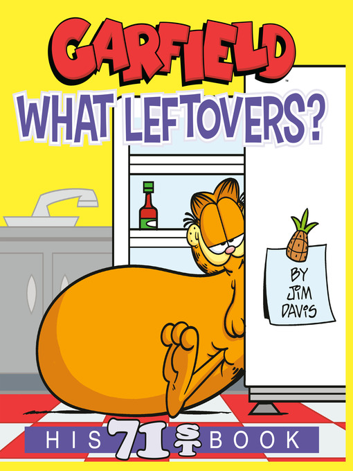 Title details for Garfield What Leftovers? by Jim Davis - Wait list